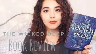 The Wicked Deep *SPOILER FREE!!* Book Review
