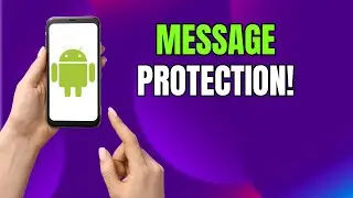 How to Enable or Disable Messaging App Protection on Samsung Galaxy Android