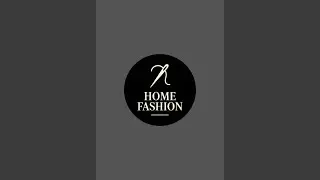 Home fashion  is live