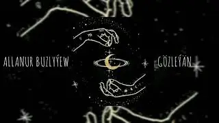 ALLANUR BUZLYÝEW - GÖZLEÝÄN (audio) 2020