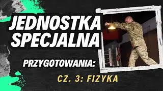 Przygotowanie do Jednostek Specjalnych cz. 3: Fizyka