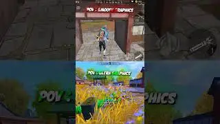 SMOOTH🗿 VS ULTRA GRAPHICS 🤡