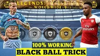 LEGENDS : WORLD WIDE BLACKBALL TRICK || PES BLACKBALL TRICK || PES 2019 ||