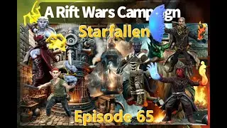 Starfallen | Rift Wars | Episode 65