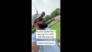 🤣 Too Much Fun, Too Little Water &ndash; Exploring Purana Qila with the KIP Crew!