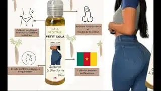 Huile de Petit Cola-Bitter kola - Grossir le Fessier, Augmenter le Volume de la Poitrine et des....