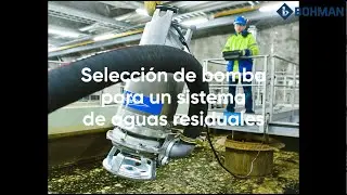 Selecci&oacute;n de Bomba para sistema de Aguas Residuales FLYGT / BOHMAN