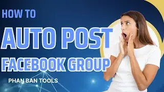 How to Auto Post Facebook Group Content in 2025 - Full Tutorial