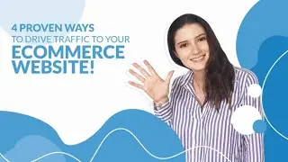 How to Increase Traffic to Your E-commerce Website [works best in 2022]