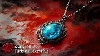 Flicker, Flicker, Blue - Brutal DnD-Inspired Song of Love, Death, and Vengeance