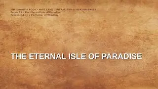 011 THE ETERNAL ISLE OF PARADISE
