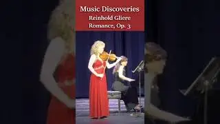 Music Discoveries 97: R. Gliere, Romance Op. 3