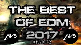 The best of edm 2017 mix | #part 02 /Hitting Hard