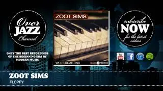 Zoot Sims - Floppy (1953)