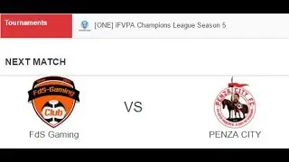 PENZA CITY - FdS Gaming   [ONE] iFVPA Champions League Сезон 5