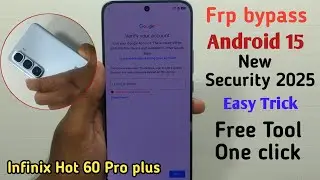 Infinix Hot 60 Pro Plus Google Account bypass Android 15 ( Infinix Hot 60 Pro Plus Frp Bypass )