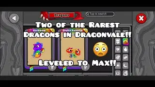 Dragonvale Rainbow Dragon and Double Rainbow Dragon leveled up to Max level/Rare dragons