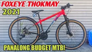 BAGONG BUDGET MTB | FOXEYE THOKMAY | BIKE CHECK