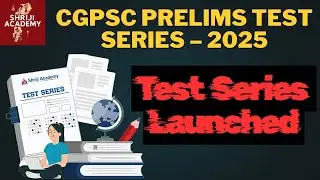 Shriji Academy brings you CGPSC Prelims Test Series 2025 | First Test Series Launched!