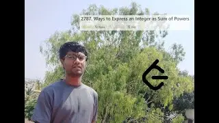 Leetcode Daily Problem 2787  Ways to Express an Integer as Sum of Powers