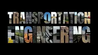 Video Presentation #1 - CENG133 - Principles of Transportation Engineering