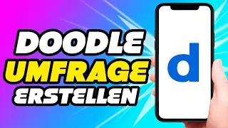 Doodle Umfrage erstellen - Schritt F&uuml;r Schritt Anleitung