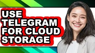 How to Use Telegram for Cloud Storage (updated)