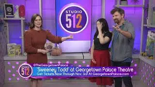 Behind the Scenes of Sweeney Todd: Insights from Damon Brown & Sarah Jordan | KXAN Studio 512