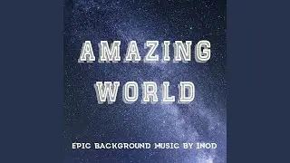 Amazing World