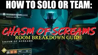 How to Solo or Team Chasm of Screams - Thorn Quest Strat Guide