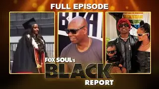 Sasha Obama Walks USC Stage, Rihanna's Baby Name, Dave Chappelle and MORE! | FOX SOUL's Black Report