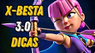 😎 DOMINE a X-BESTA 3.0! APRENDA a Jogar de X-Besta! (3.0 X-Bow Cycle) - Clash Royale