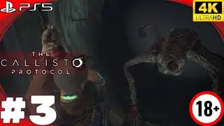 The Callisto Protocol [4K 60FPS] Gameplay Walkthrough | PS5