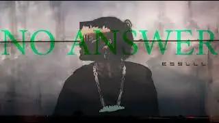 ESSLLL - No Answer