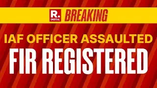 Breaking : FIR Registered In Connection With Assault Of IAF Officer In Bengaluru | Shiladitya Bose