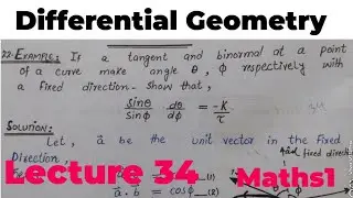 Differential geometry by Kamran Ahmed| lecture 34