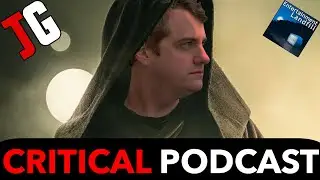 Critical Podcast #295: Obi Wan Kenobi Feat. The Jastrom!