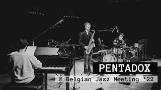 Pentadox @ Belgian Jazz Meeting 2022