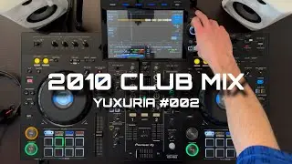 2010 Club Mix | DJ Set (Pioneer XDJ-RX3) | DJ BELA