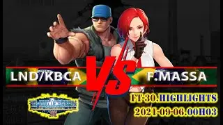 KBCINHA VS Felipe.Massa ➤ Match Highlights ➤ KOF 2002 ➤ FT30[2021-09-06]