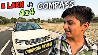 Second hand (JEEP COMPASS)🚀 4x4 ⚡️|| Ownership experience 🤦&zwj;♂️मत लेलेना ?
