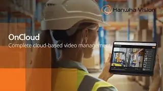 OnCloud Video Management | Hanwha Vision America