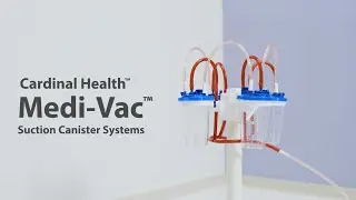 Cardinal Health&trade; Medi-Vac&trade; Tandem Suction Canister Set-up Video