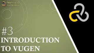 Tutorial #3 | Introduction to VUGen | What is Vitual User Generator? | Loadrunner Tutorials