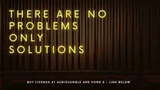 There Are No Problems Only Solutions - Royalty Free Music - Background Music For Videos
