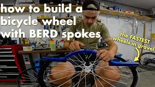 How To Build A Bicycle Wheel With BERD Spokes // The Fastest Gravel Wheels