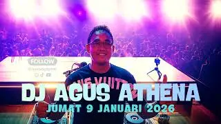 DJ AGUS TERBARU 2026 FULL BASS ATHENA || JUMAT 9 JANUARI 2026