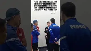 MOMENT PERTEMUAN JOHN HERDMAN DENGAN PARA PEMAIN TIMNAS INDONESIA DI PERSIB BANDUNG