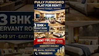 🏡 Fully Furnished 3BHK + Servant Room for Rent | Prestige Tranquil Kokapet | ₹95K #shorts #rental