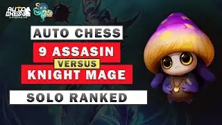 【S22】9 Assasin Carry Abysalcrawlers and Cannon Granny VS Knight Mage with Crazy Tortola Elder